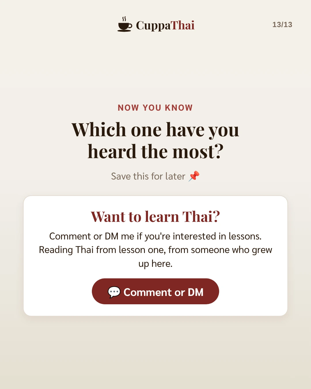 Now you know. Which one have you heard the most? Save this for later. Want to learn Thai? Comment or DM me if you're interested in lessons. Reading Thai from lesson one, from someone who grew up here.